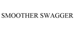 SMOOTHER SWAGGER trademark