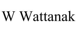 W WATTANAK trademark