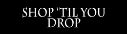 SHOP 'TIL YOU DROP trademark