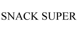 SNACK SUPER trademark