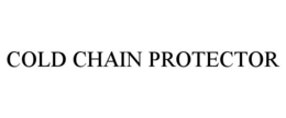 COLD CHAIN PROTECTOR trademark