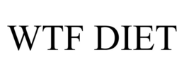 WTF DIET trademark