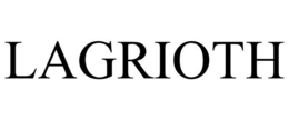 LAGRIOTH trademark