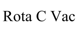 ROTA C VAC trademark