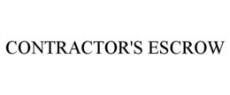 CONTRACTOR'S ESCROW trademark