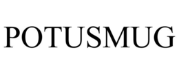 POTUSMUG trademark