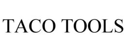 TACO TOOLS trademark