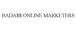 BADA$$ ONLINE MARKETERS trademark