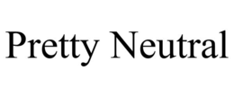 PRETTY NEUTRAL trademark