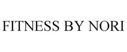 FITNESS BY NORI trademark