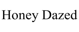 HONEY DAZED trademark