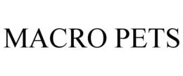 MACRO PETS trademark
