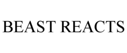 BEAST REACTS trademark