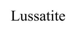 LUSSATITE trademark