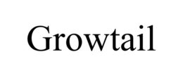 GROWTAIL trademark