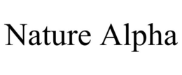 NATURE ALPHA trademark