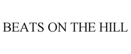 BEATS ON THE HILL trademark