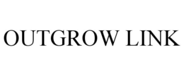 OUTGROW LINK trademark