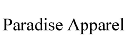 PARADISE APPAREL trademark