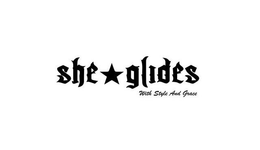 SHE GLIDES WITH STYLE AND GRACE trademark