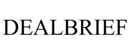 DEALBRIEF trademark