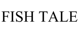FISH TALE trademark