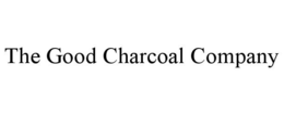 THE GOOD CHARCOAL COMPANY trademark