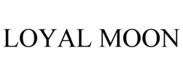 LOYAL MOON trademark