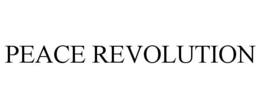 PEACE REVOLUTION trademark