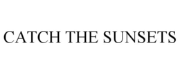 CATCH THE SUNSETS trademark