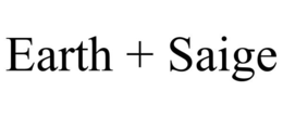 EARTH + SAIGE trademark