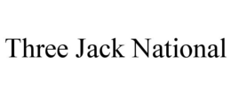 THREE JACK NATIONAL trademark