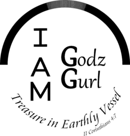 I AM GODZ GURL TREASURE IN EARTHLY VESSEL II CORINTHIANS 4:7 trademark