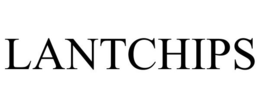 LANTCHIPS trademark