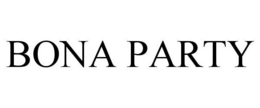 BONA PARTY trademark