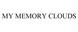 MY MEMORY CLOUDS trademark