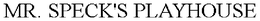 MR. SPECK'S PLAYHOUSE trademark