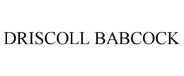 DRISCOLL BABCOCK trademark