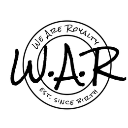 W.A.R WE ARE ROYALTY EST. SINCE BIRTH trademark