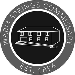 WARM SPRINGS COMMISSARY EST 1896 trademark