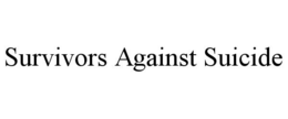 SURVIVORS AGAINST SUICIDE trademark