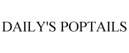 DAILY'S POPTAILS trademark