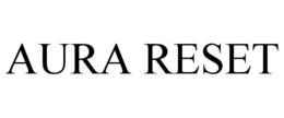 AURA RESET trademark