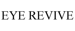 EYE REVIVE trademark
