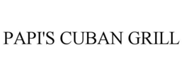 PAPI'S CUBAN GRILL trademark