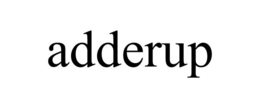 ADDERUP trademark