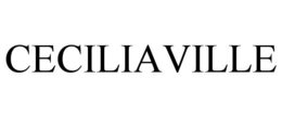 CECILIAVILLE trademark