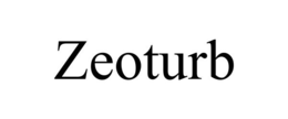 ZEOTURB trademark