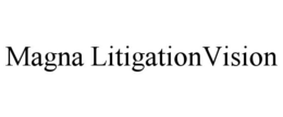 MAGNA LITIGATIONVISION trademark