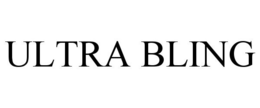 ULTRA BLING trademark